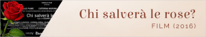 pulsante chi salverà le rose